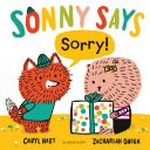 Sonny says sorry! / Caryl Hart, Zachariah OHora.