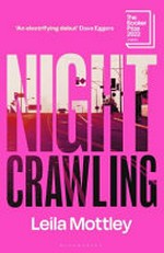 Nightcrawling / Leila Mottley.