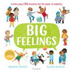 Big feelings / Alexandra Penfold ; [illustrated by] Suzanne Kaufman.