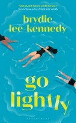 Go lightly / Brydie Lee-Kennedy.