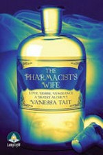 The pharmacist's wife / Vanessa Tait.