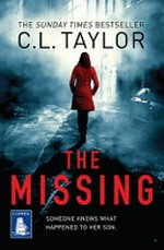 The missing / C.L. Taylor.