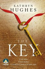 The key / Kathryn Hughes.