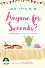 Anyone for seconds? / Laurie Graham.