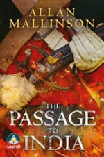 The passage to India / Allan Mallinson.