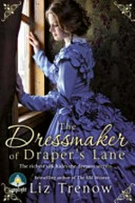 The dressmaker of Draper's Lane / Liz Trenow.