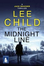 The midnight line / Lee Child.