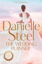 The wedding planner / Danielle Steel.