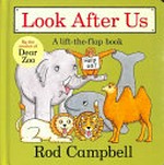 Look after us : a lift-the-flap book / Rod Campbell.