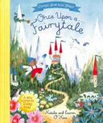 Once upon a... Fairytale / Natalia and Lauren O'Hara.