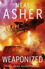 Weaponized / Neal Asher.