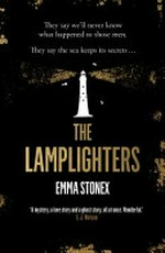 The lamplighters / Emma Stonex.