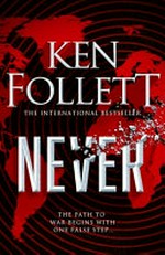 Never / Ken Follett.