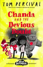 Chanda and the devious doubt / Tom Percival.