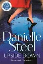 Upside down / Danielle Steel.