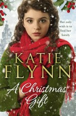 A Christmas gift / Katie Flynn.