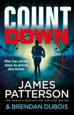 Countdown / James Patterson and Brendan Dubois.