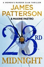 23rd midnight / James Patterson & Maxine Paetro.