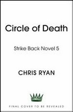 Circle of death / Chris Ryan.