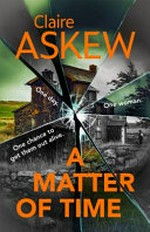 A matter of time / Claire Askew.
