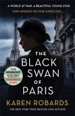 The Black Swan of Paris / Karen Robards.
