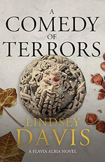A comedy of terrors / Lindsey Davis.