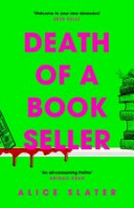 Death of a bookseller / Alice Slater.