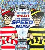 Where's Wally? : the great speed search / Martin Handford.