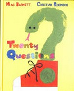 Twenty questions / Mac Barnett, Christian Robinson.