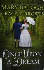 Once upon a dream / Mary Balogh and Grace Burrowes.