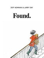 Found / Jeff Newman & Larry Day.