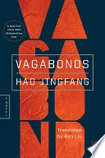 Vagabonds / Hao Jingfang ; translated by Ken Liu.