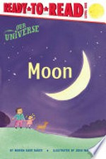 Moon / by Marion Dane Bauer ; illustrated by John Wallace.