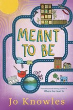 Meant to be / Jo Knowles.