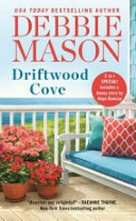 Driftwood Cove / Debbie Mason.