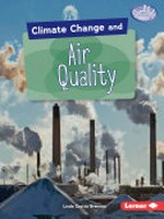 Climate change and air quality / Linda Crotta Brennan.