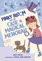 Pinky Bloom and the case of the magical menorah / Judy Press ; illustrated by Erica-Jane Waters.