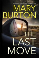 The last move / Mary Burton.
