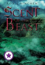 Scent of the beast / Ron Chinchen.