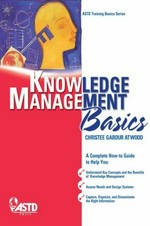 Knowledge management basics / Christee Gabour Atwood.