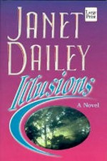 Illusions / Janet Dailey.