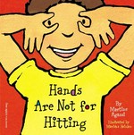 Hands are not for hitting / by Martine Agassi ; illustrated by Marieka Heinlen.