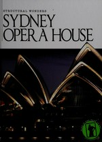 Sydney Opera House / Sheelagh Matthews.