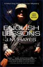 English lessons : a Mad Dog & Englishman mystery / J.M. Hayes.