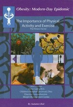 The importance of physical activity and exercise : the fitness factor / by Autumn Libal.