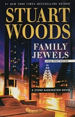 Family jewels / Stuart Woods.