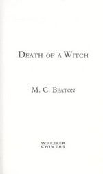 Death of a witch / M.C. Beaton.