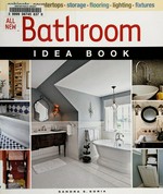 All new bathroom idea book / Sandra S. Soria.