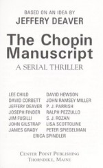 The Chopin manuscript / based on an idea by Jeffery Deaver.
