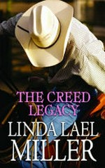 The Creed legacy / Linda Lael Miller.